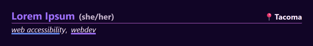 A provider listing from spoonfairies. On the top row of text, it shows the provider's name in large purple text, then their pronouns in slightly opaque white and slightly smaller font, then aligned on the right, a map pin emoji and their general location in standard size white text. On the second row of text, it lists a few services the provider offers, comma separated.